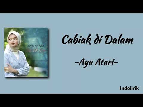 Cabiak Di Dalam - Ayu Atari | Lirik Lagu Minang