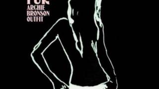 Archie Bronson Outfit - Bloodheat