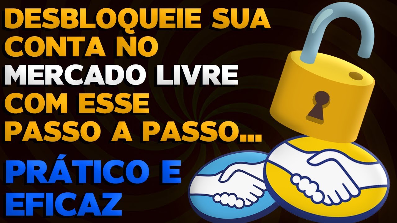 Conta SUSPENSA Mercado Livre: Desbloqueie Sua Conta Fazendo Isso... (método atualizado)