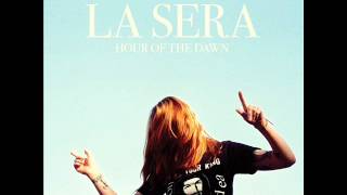 La Sera - Hour of the Dawn (2014) - Full Album