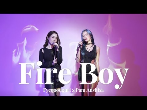 Fire boy - PP Krit ( Fyeqoodgurl x Pam Anshisa) | Qoodgurl Space EP1