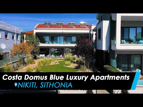Costa Domus Blue Luksusleiligheter, privat innkvartering i sted Nikiti, Hellas - Video