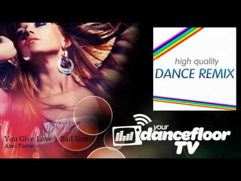 Axel Force - You Give Love a Bad Name