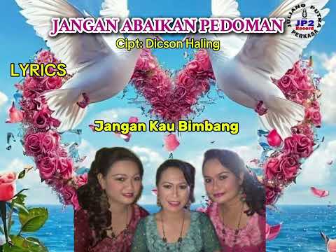 New Alfa Trio || JANGAN ABAIKAN PEDOMAN || Cipt: Dicson Haling || Prod. JP2 Record.