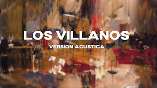 No te va gustar - Los Villanos (acústico) | Otras Canciones 2019 (versión de estudio)