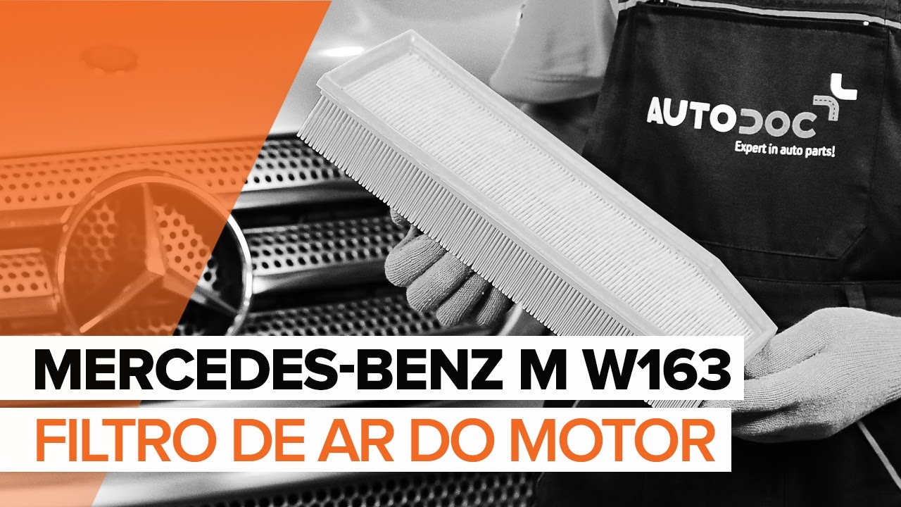 Como mudar filtro de ar em Mercedes ML W163 - guia de substituição