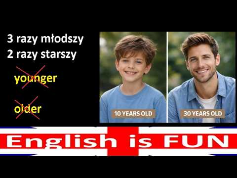 2x younger / 3x older | You can't use younger or older | English