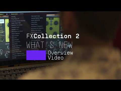 Tutorials | FX Collection 2 - Overview