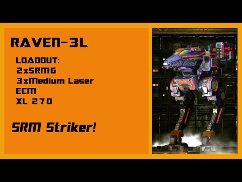Raven 3L - SRM Striker - Mechwarrior Online
