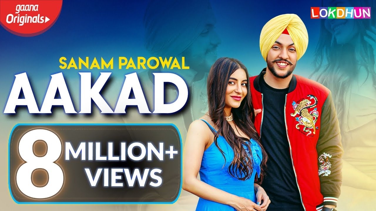 Aakad (Title) Lyrics  | Aakad | Sanam Parowal, Nikki Kaur | Sanam Parowal | Beat Vision