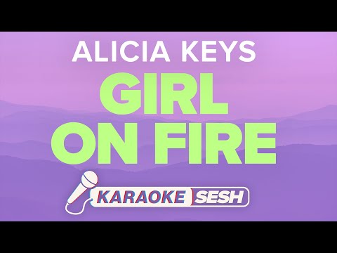 Girl On Fire Karaoke | Alicia Keys