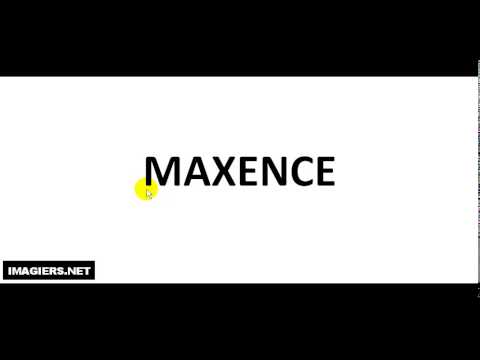 How to pronounce MAXENCE