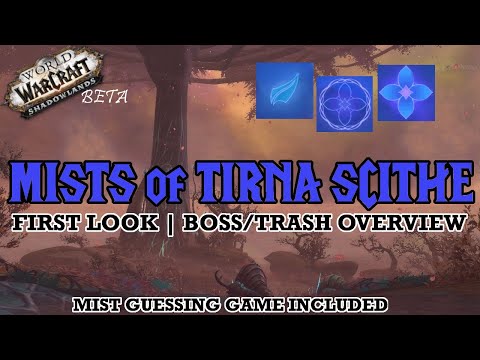 [BETA] Shadowlands Dungeon Guide Overview: Mists of Tirna Scithe | Mechanics