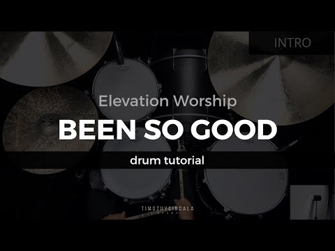 Been So Good - Elevation Worship (Drum Tutorial/Play-Through)