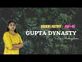 ANCIENT HISTORY PART 09 / GUPTA DYNASTY/ In Malayalam /NCERT/UPSC/ KPSC