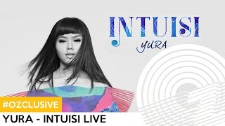 Download lagu Yura Yunita - Intuisi Live at #OZCLUSIVE mp3 Download lagu Yura Yunita - Intuisi Live at #OZCLUSIVE mp3