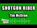 Tim McGraw - Shotgun Rider (Karaoke Version)