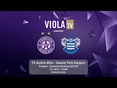 ⚽ Testspiel live: FK Austria Wien - Queens Park Rangers