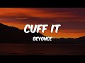 Beyoncé - Cuff It (Lyrics)