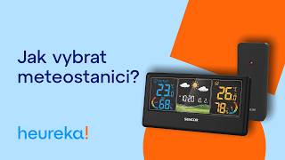 Jak vybrat meteostanici?