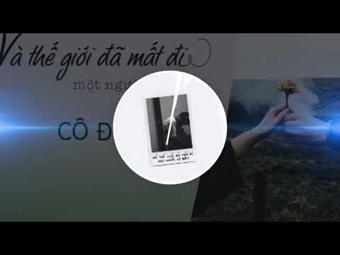Và Thế Giới Đã Mất Đi Một Người Cô Đơn / Marzuz / Gill / Onionn / MIN A / Official /