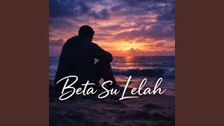 Download lagu Beta su lelah mp3
