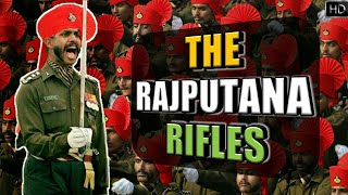Rajputana Rifles - Most Senior Rifle Regiment Of T