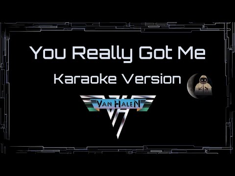 Van Halen • You Really Got Me (CC) 🎤 [Karaoke] [Instrumental Lyrics]