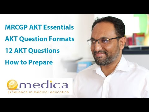 MRCGP AKT Essentials - Keys to Success in the AKT. Sample AKT Questions + Tips to Kickstart AKT Prep