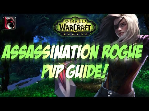 Sensus | WoW Legion Rogue PvP Guide | ASSASSINATION ROGUE PVP GUIDE! (Legion Rogue PvP Guide)