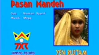 Download lagu Pasan mandeh Yen Rustam Pop Minang Standar Vidio Klip Original. mp3