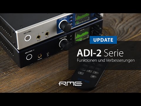 ADI-2 Serie neue Funktionen und Verbesserungen - Unsere Favoriten
