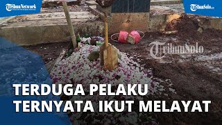 Terduga Pembunuh Pria di Karanganyar yang Ditemukan di Jembatan Ikut Melayat, Antar sampai Makam
