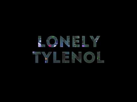 Lonely Tylenol