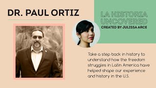 La Historia Uncovered: Episode #1 – Julissa Arce and Dr. Paul Ortiz video
