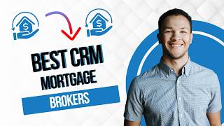 6 Best CRM For Mortgage Brokers (Full Guide)