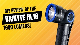 Brinyte HL18 Headlamp: Versatile and Reliable Headlamp for Any Situation