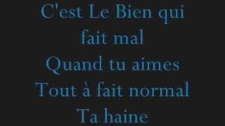 Le bien qui fait mal(Paroles).