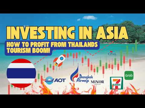 🚀 Investing in Asia: How to Profit from Thailand’s Tourism Boom! 🇹🇭💰