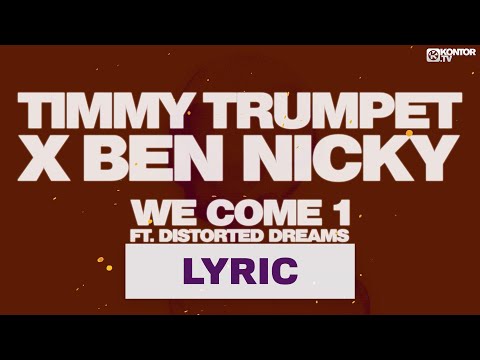Timmy Trumpet X Ben Nicky - We Come 1 (Official Lyric Video HD)