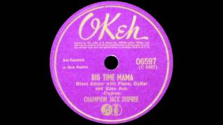 Champion Jack Dupree - Big Time Mama