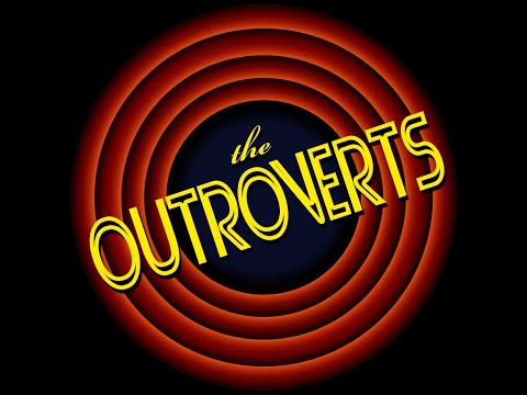 The Outroverts - The Outroverts - Lover Girl