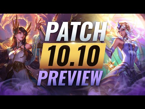 NEW PATCH PREVIEW: Upcoming Changes List for Patch 10.10 - League of Legends Season 10