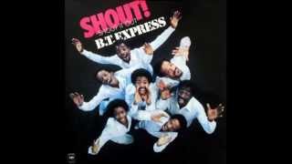 B.T.Express - It's in your Blood