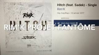 Rim'k feat Sadek - Hitch