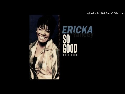 Ericka Yancey - So Good(1996)
