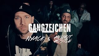 Nyack &amp; Helmut Hustle - Gangzeichen