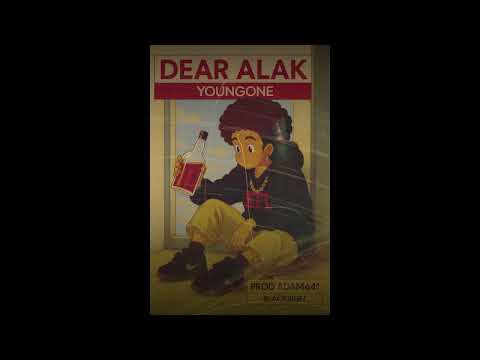 Youngone - Dear Alak Prod By @ADAM641 ( OFFICIAL AUDIO )