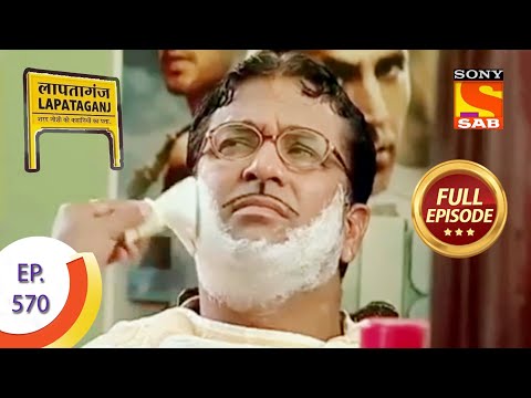 Ep 570 - Where Is Mamaji's Umbrella? - Lapataganj - Full Episode