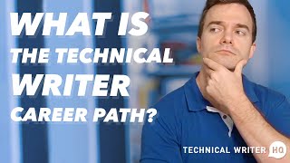 What is the Technical Writer Career Path